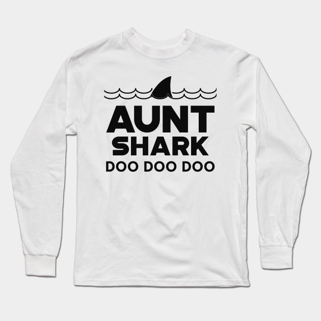 Aunt Shark Doo Doo Doo Long Sleeve T-Shirt by KC Happy Shop